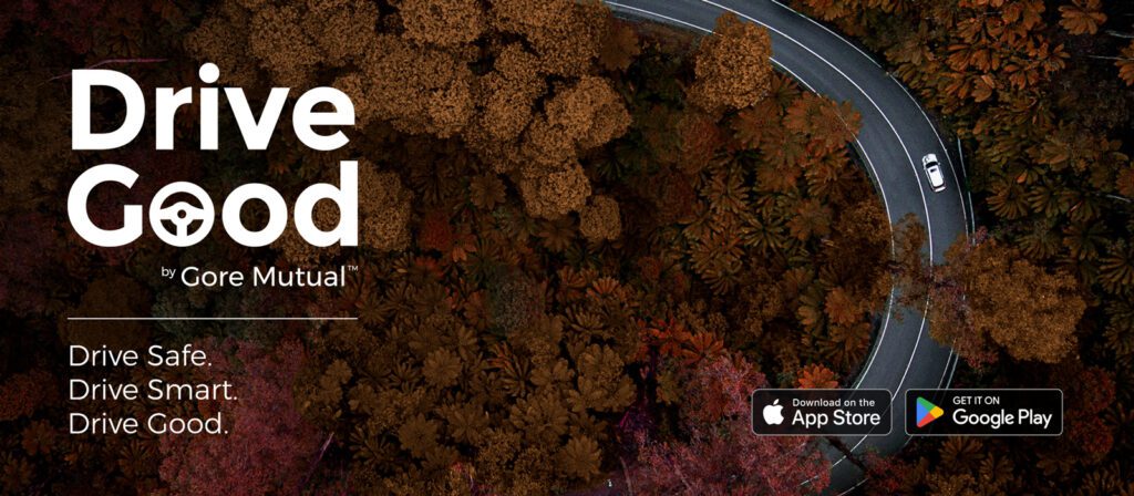 A white car drives on a winding road through dense autumn trees. Text reads: Drive Good by Gore Mutual. Drive Safe. Drive Smart. Drive Good. App Store and Google Play logos are shown for downloading.