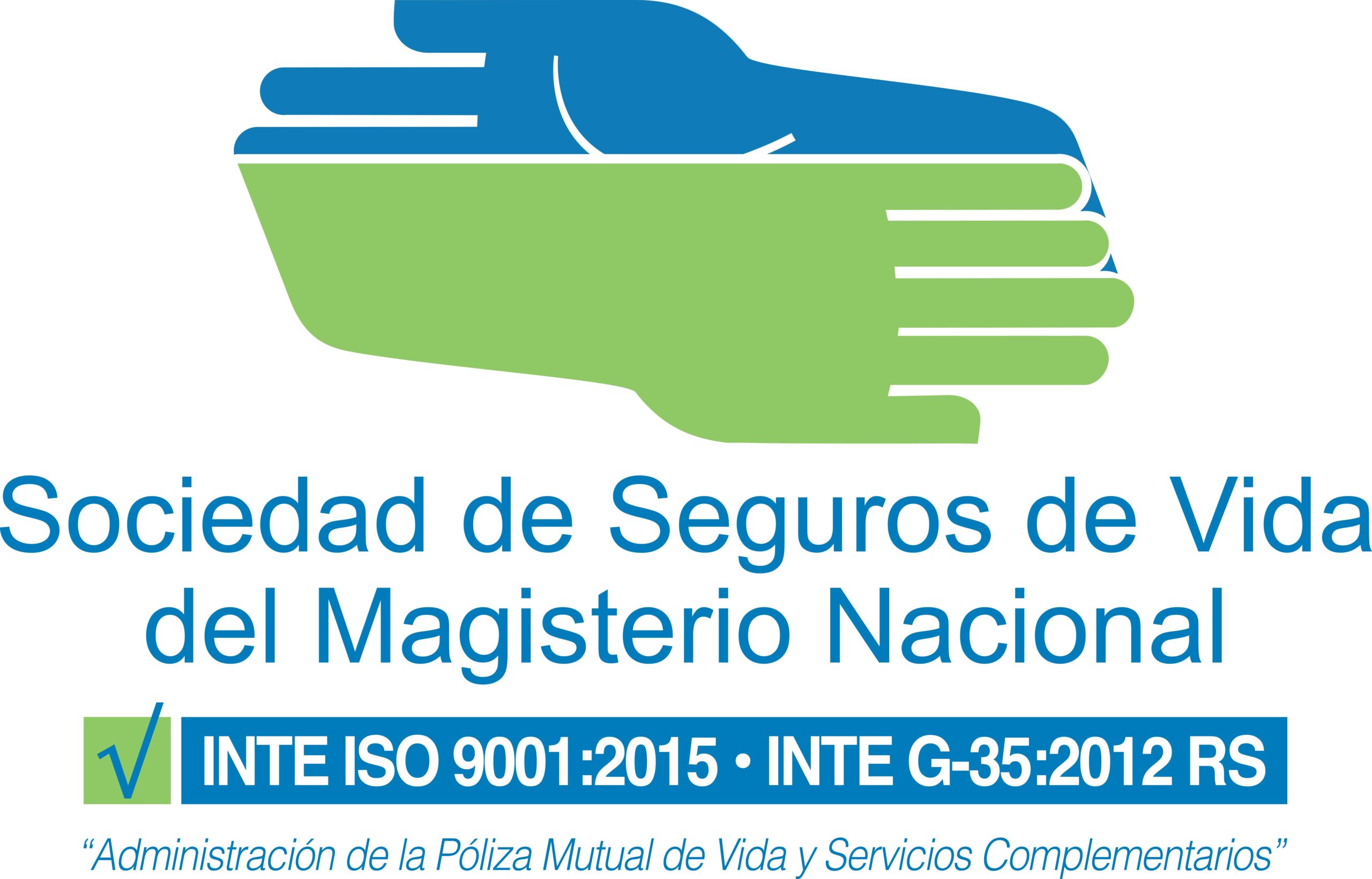 Logo of Sociedad de Seguros de Vida del Magisterio Nacional with two hands, one blue and one green, above the organizations name. Certification badges for INTE ISO 9001:2015 and INTE G-35:2012 RS are shown below.
